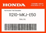 Honda Genuine Pan, Oil 11210-MKJ-E50 New. Price: $211.95.
