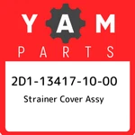 2D1-13417-10-00 Yamaha Strainer Cover Assy 2D1134171000, New Genuine Oem Part. Price: $273.80.