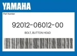 Yamaha Genuine Bolt, Button Head 92012-06012-00 New. Price: $5.57.