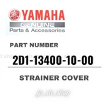 Yamaha Genuine Oem Parts Strainer Cover 2D1-13400-10-00 For FZ1 New. Price: $334.67.